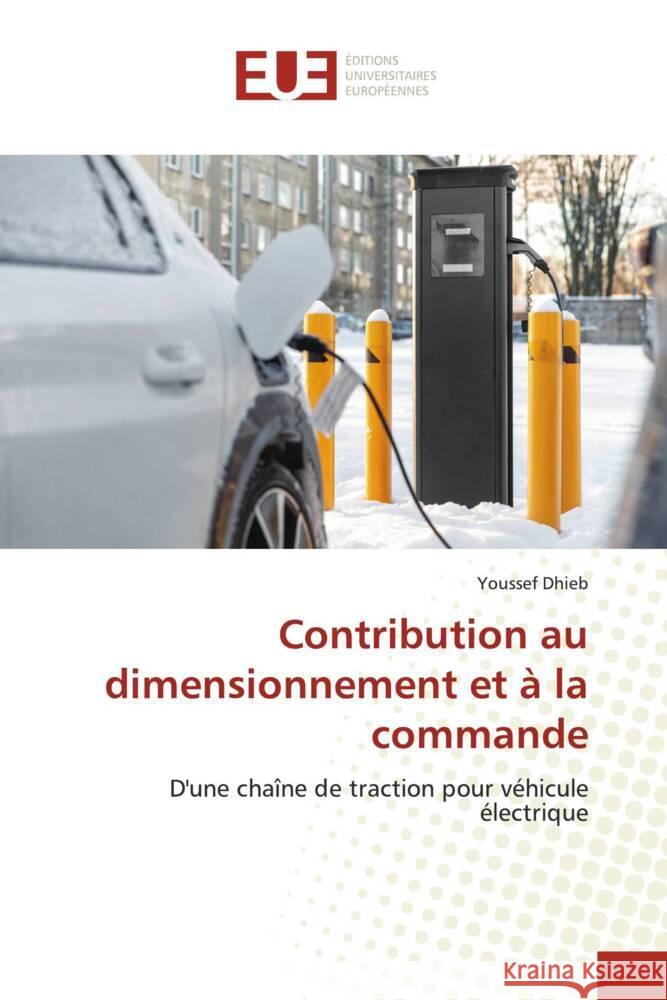 Contribution au dimensionnement et ? la commande Youssef Dhieb 9783330876217