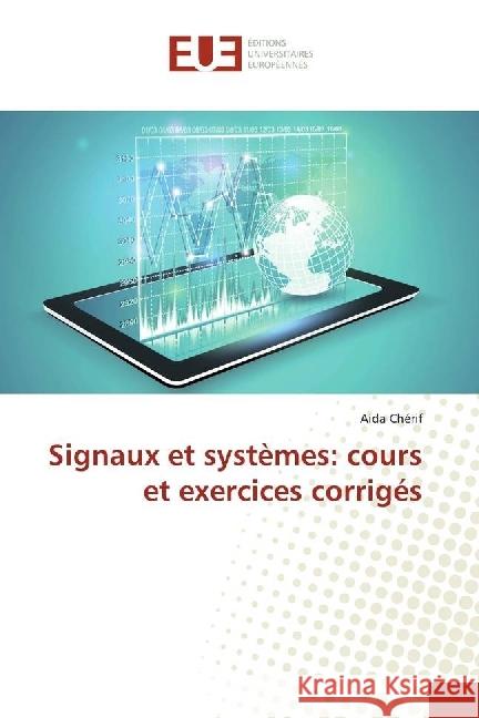 Signaux et systèmes: cours et exercices corrigés Cherif, Aida 9783330877412