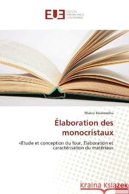 Élaboration des monocristaux : 