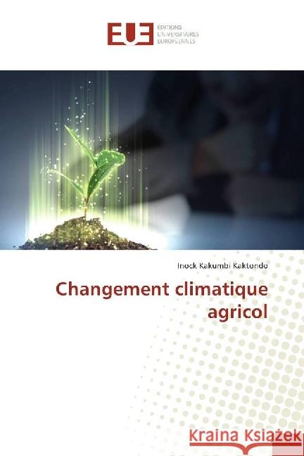 Changement climatique agricol Kakumbi Kaktondo, Inock 9783330879492 Éditions universitaires européennes