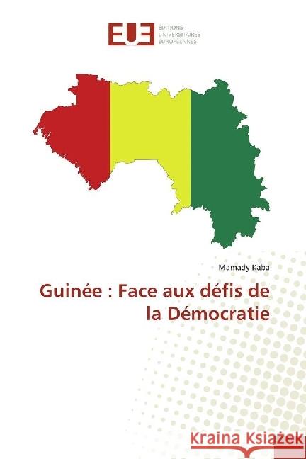 Guinée : Face aux défis de la Démocratie Kaba, Mamady 9783330880078 Éditions universitaires européennes