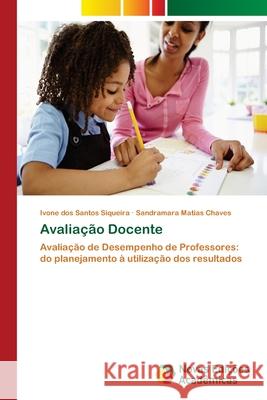 Avaliação Docente Siqueira, Ivone Dos Santos 9783330995147 Novas Edicioes Academicas
