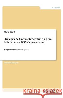 Strategische Unternehmensf Maria Stahl 9783346277671 Grin Verlag