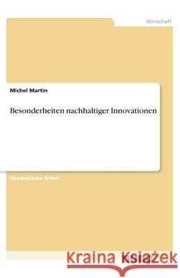 Besonderheiten nachhaltiger Innovationen Michel Martin 9783346317131 Grin Verlag