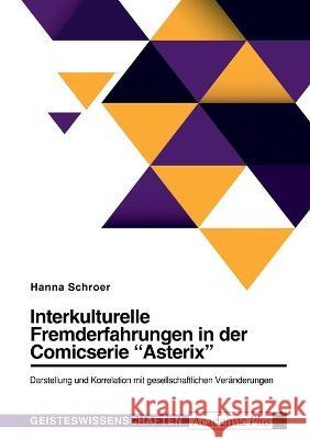 Interkulturelle Fremderfahrungen in der Comicserie 