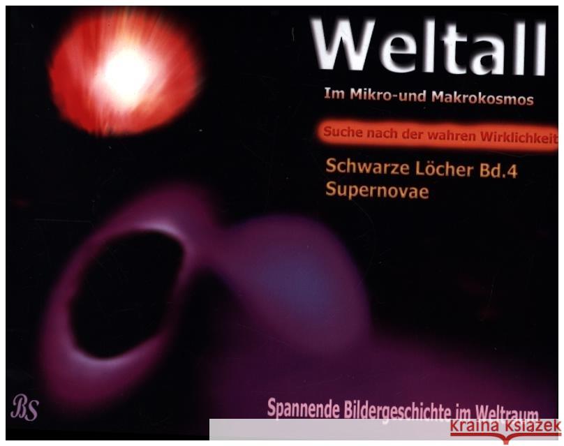 Schwarze Löcher und Galaxien : Spannende Bildergeschichten im Weltraum Stein, Barbara 9783347000247