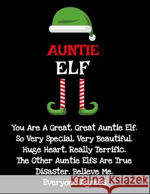 Auntie Elf: Funny Sayings Auntie Elf Gifts from Niece Nephew for Worlds Best and Awesome Aunt Ever- Donald Trump Terrific Fun Gag Maple Green 9783347001527 Infinityou