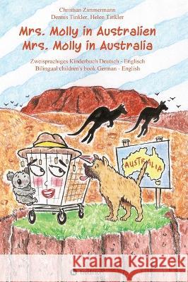 Mrs. Molly in Australien/ Mrs. Molly in Australia Zimmermann, Christian 9783347007765