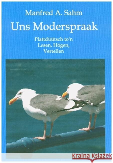 Uns Moderspraak Sahm, Manfred A. 9783347046733 tredition