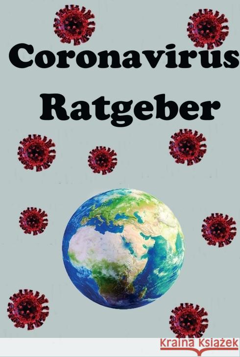 Der Coronavirus Ratgeber Siebert, Julian 9783347051072