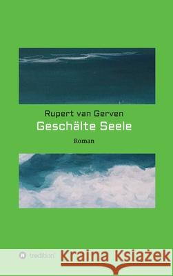 Geschälte Seele Rupert Va 9783347059542 Tredition Gmbh