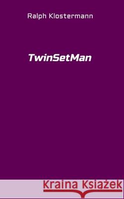 TwinSetMan Ralph Klostermann 9783347080584