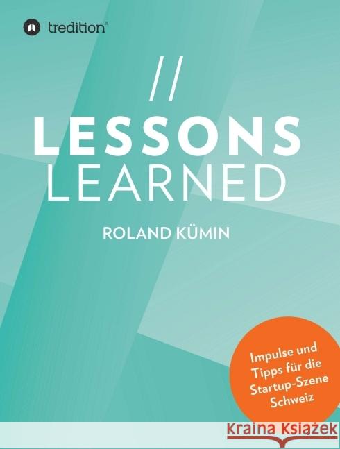 Lessons Learned Kümin, Roland 9783347091375 tredition