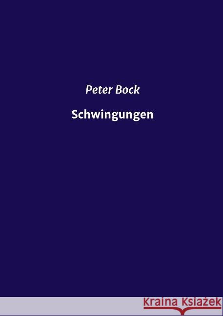 Schwingungen; . Bock, Peter 9783347125087