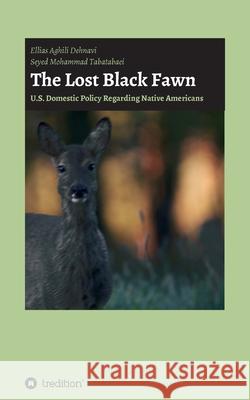 The Lost Black Fawn Aghili Dehnavi, Ellias 9783347141674