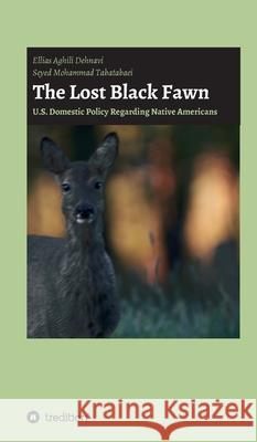 The Lost Black Fawn Aghili Dehnavi, Ellias 9783347141681