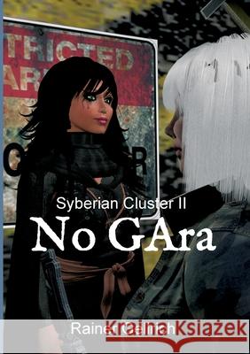 No GAra: Syberian Cluster II Rainer Gellrich 9783347188563