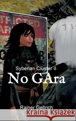 No GAra: Syberian Cluster II Rainer Gellrich 9783347188570