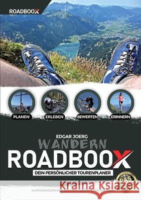Roadboox Wandern: Planen-Erleben-Bewerten-Erinnern Edgar Joerg 9783347192096 Skyryze