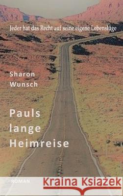 Pauls lange Heimreise Sharon Wunsch 9783347206908