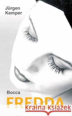 Fredda: Bocca J Kemper 9783347243941