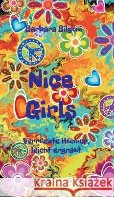 Nice Girls Verr Barbara Bilgoni 9783347248298 Tredition Gmbh