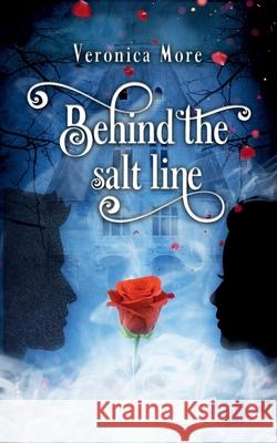 Behind the salt line Veronica More 9783347279766 Tredition Gmbh