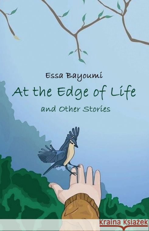 At the Edge of Life Bayoumi, Essa 9783347286917