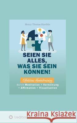 Seien Sie alles, was Sie sein k I-Bux Com                                Benno Schmid-Wilhelm Henry Thomas Hamblin 9783347287037 Tredition Gmbh