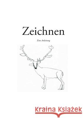 Zeichnen - Eine Anleitung Pitk 9783347295032 Tredition Gmbh