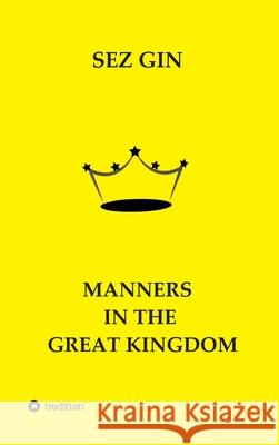 Manners in the Great Kingdom Sezgin Ismailov 9783347298569