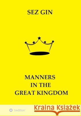 Manners in the Great Kingdom Sezgin Ismailov 9783347302587