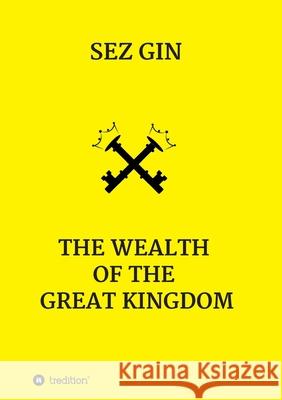 The wealth of the great Kingdom Sezgin Ismailov 9783347314269