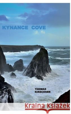 Kynance Cove Thomas Kirschner 9783347315266