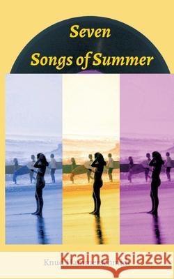 Seven Songs of Summer Knud Hammerschmidt 9783347328129