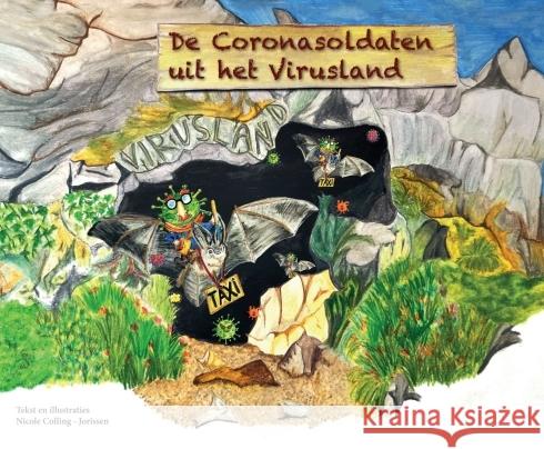 De Coronasoldaten uit het Virusland Colling-Jorissen, Nicole 9783347365841