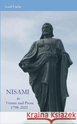 NISAMI in Versen und Prosa: 1798-2021 Sewil Fuchs 9783347378308