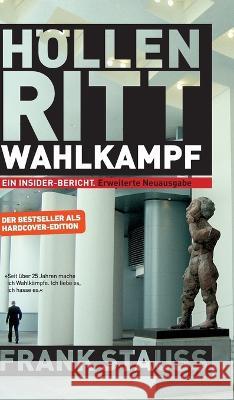 Höllenritt Wahlkampf Stauss, Frank 9783347384606