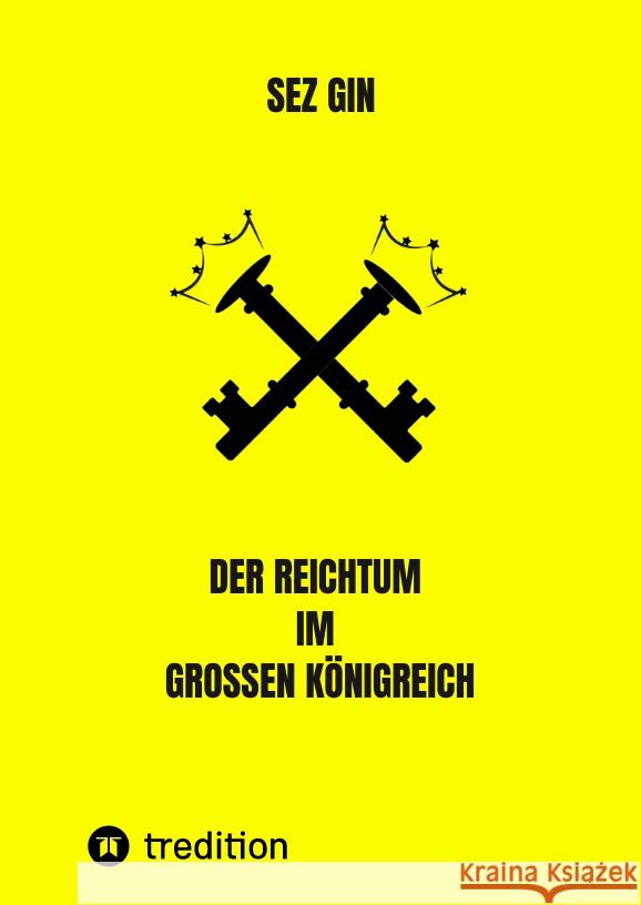 Der Reichtum im grossen Königreich Ismailov, Sezgin 9783347425286