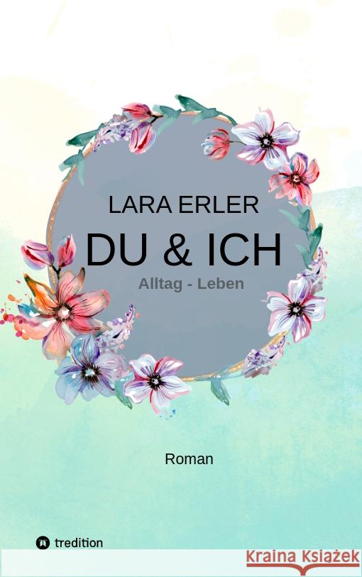 du & ich : Alltag - Leben Erler, Lara 9783347456525