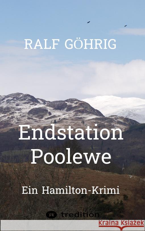 Endstation Poolewe Göhrig, Ralf 9783347457058