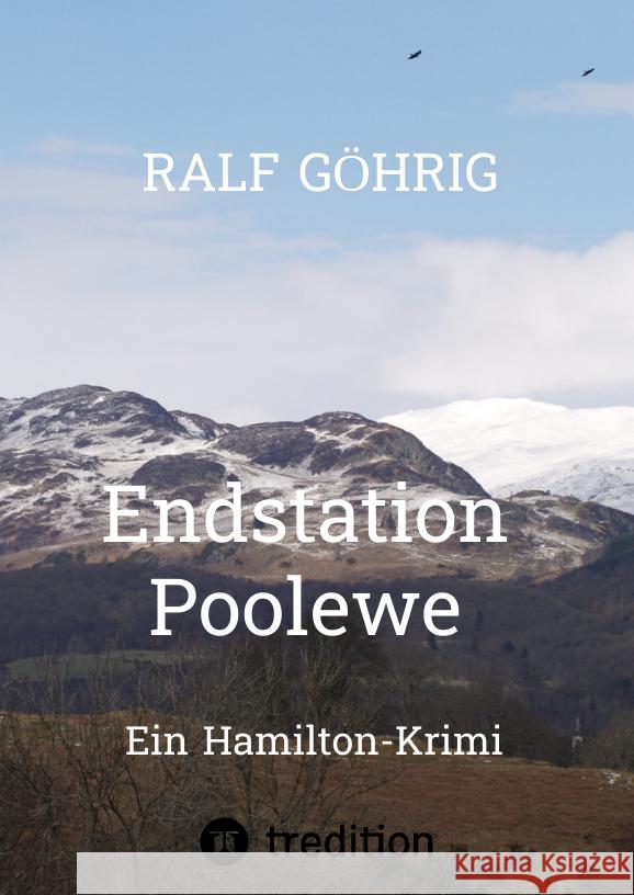 Endstation Poolewe Göhrig, Ralf 9783347457065