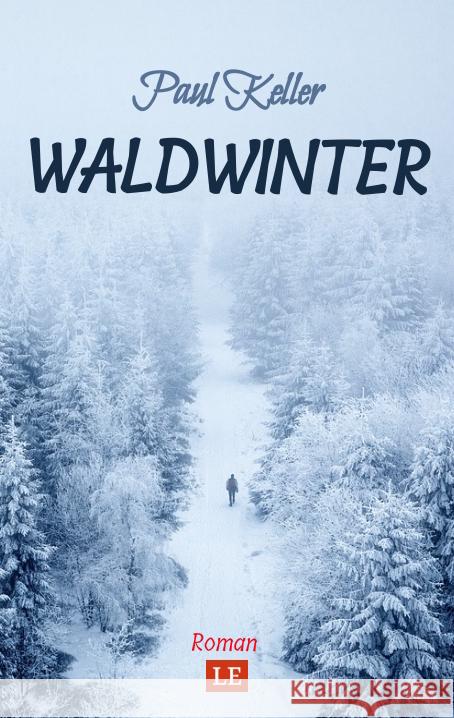 Waldwinter Keller, Paul, Schwarze, Matthias 9783347464537 Latin-Edition