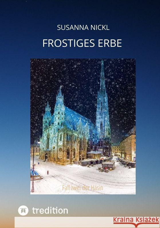 Frostiges Erbe Nickl, Susanna 9783347467767