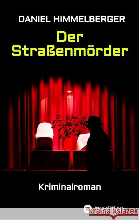 Der Straßenmörder Himmelberger, Daniel 9783347471740