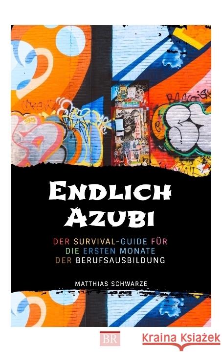 Endlich Azubi Schwarze, Matthias 9783347480964