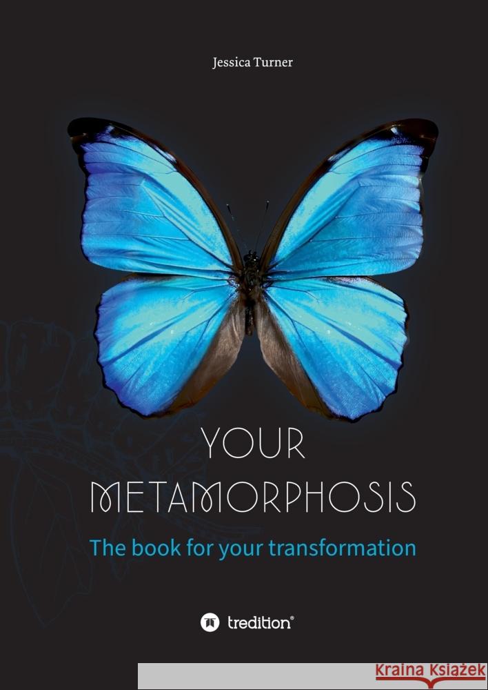 Your Metamorphosis Turner, Jessica 9783347482289