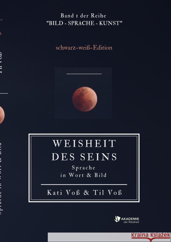 WEISHEIT DES SEINS - schwarz-weiß-Ausgabe Voss, Kati 9783347491328