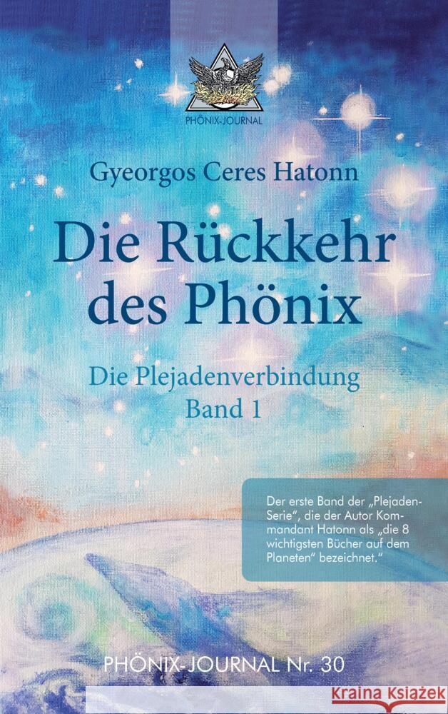 Rückkehr des Phönix - Phönix-Journal Nr. 30 Hatonn, Gyeorgos Ceres 9783347497726