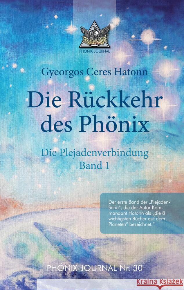 Rückkehr des Phönix - Phönix-Journal Nr. 30 Hatonn, Gyeorgos Ceres 9783347497733